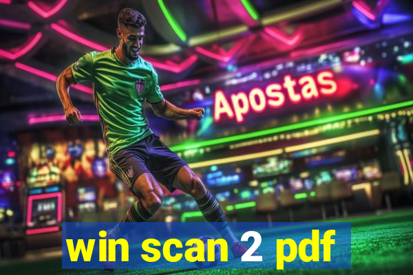 win scan 2 pdf